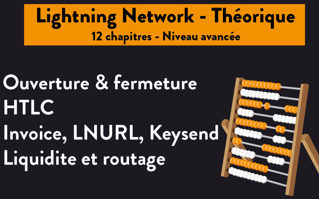LN 201 – Introduction théorique au Lightning Network