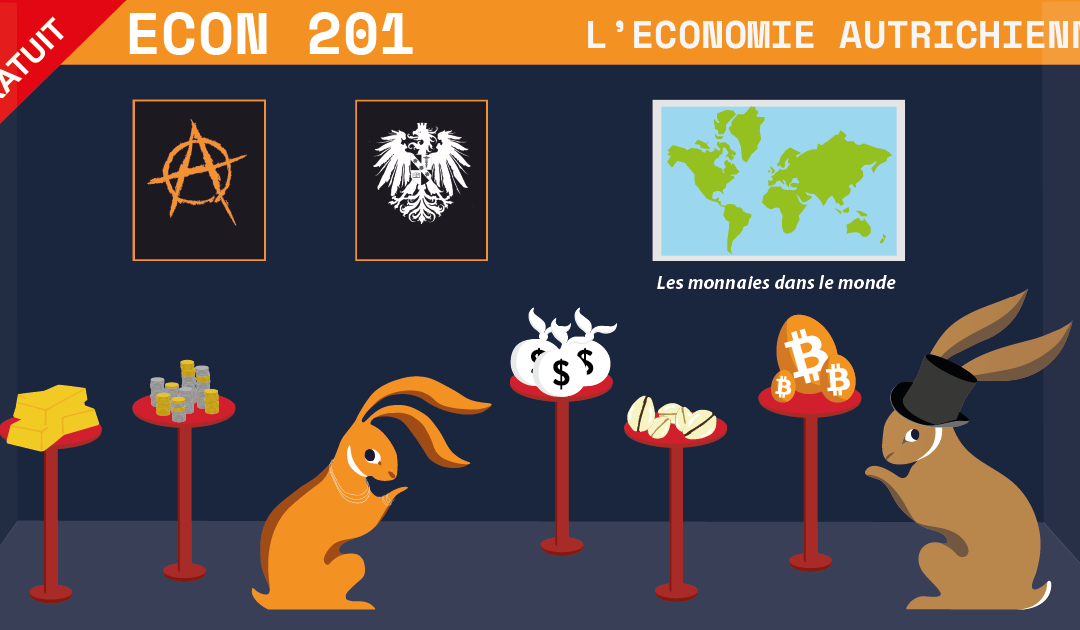 ECON 201 – Introduction à l’économie autrichienne
